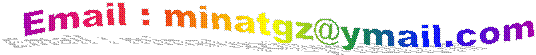 Email : minatgz@ymail.com